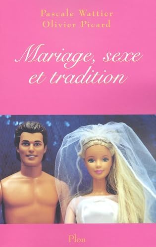 Mariage, Sexe Et Tradition Books