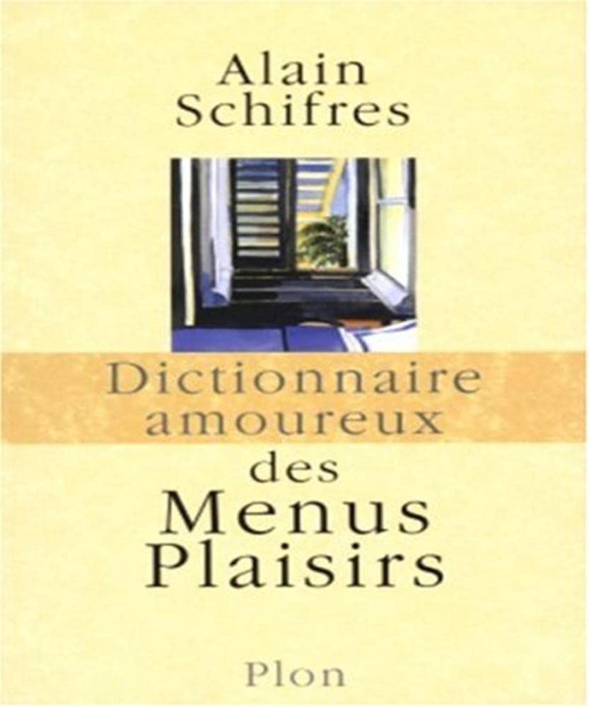 Dictionnaire amoureux des menus plaisirs Books