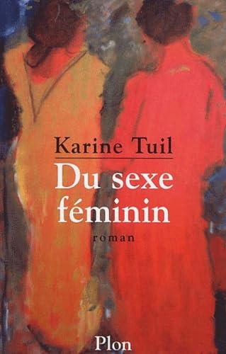 Du sexe feminin: Roman Books