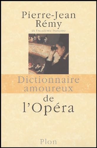 Dictionnaire amoureux de l'opéra Books