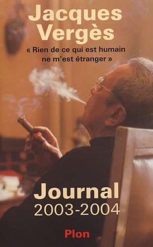 Journal 2003-2004: "Rien de ce qui est humain ne m'est étranger" Books