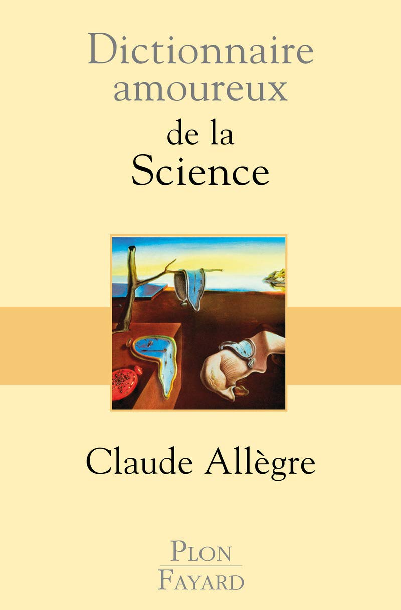 Dictionnaire amoureux de la Science Contemporary literature