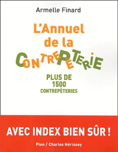 L'Année de la contrepéterie 2004 Leisure, Home & Garden