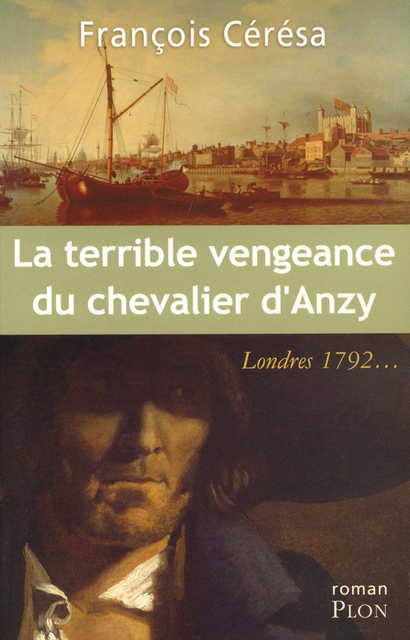 La terrible vengeance du Chevalier d'Anzy book