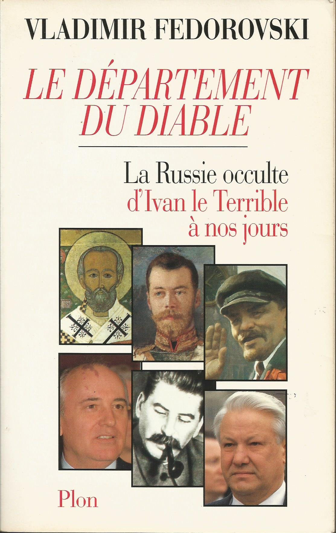 Le Département du diable : La Russie occulte d'Ivan le Terrible à nos jours book