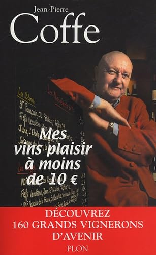 Mes vins plaisir à moins de 10 euros Books