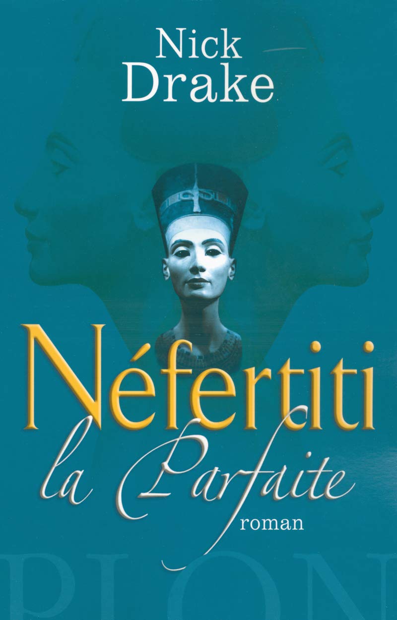 Néfertiti la parfaite: Le Livre des Morts Historical Fiction