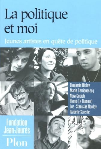 La politique et moi: Jeunes artistes en quête de politique book
