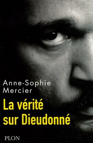 La vérité sur Dieudonné book