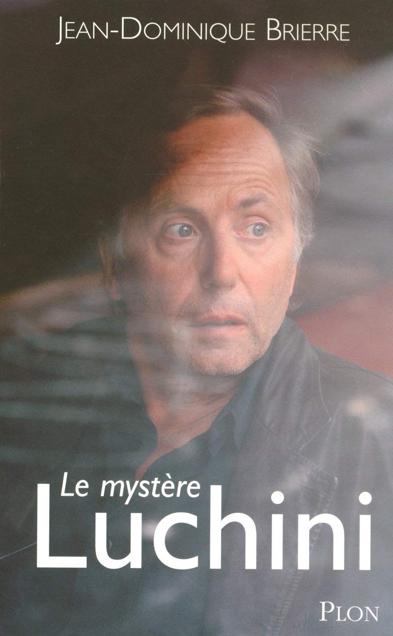 Le mystère Luchini Essays & Short Stories