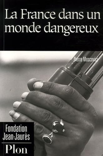 La France dans un monde dangereux: De l'exception à l'influence book