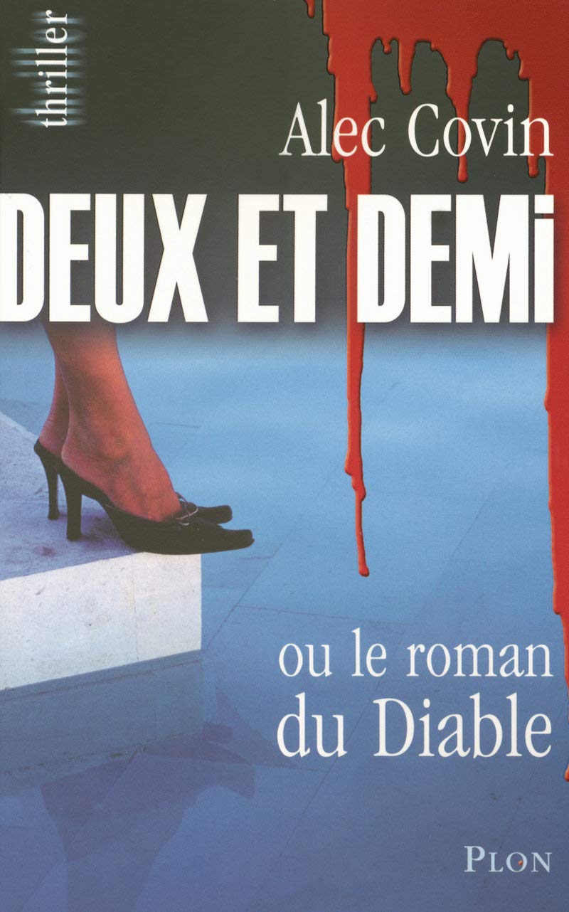 Deux et demi: Ou Le roman du diable Horror & Mystery