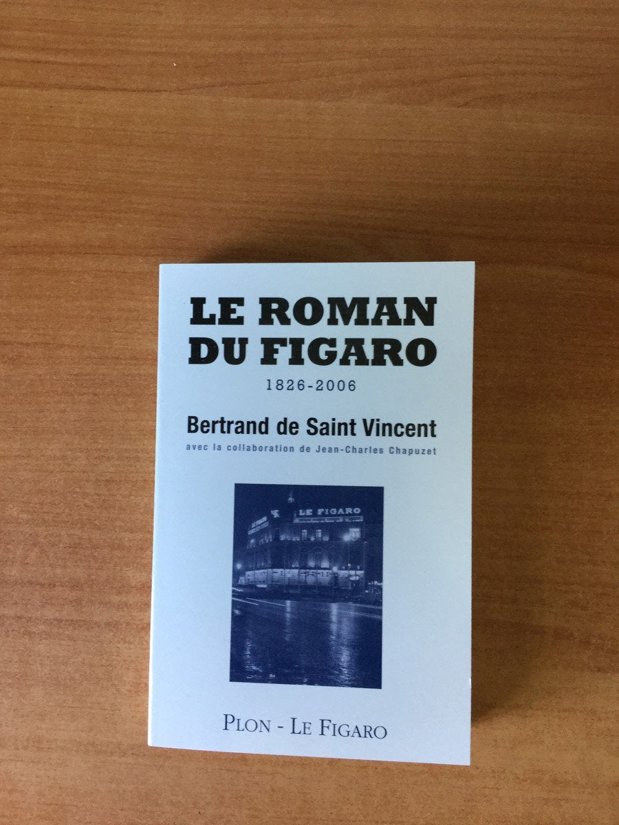 Le roman du Figaro: 1826-2006 book