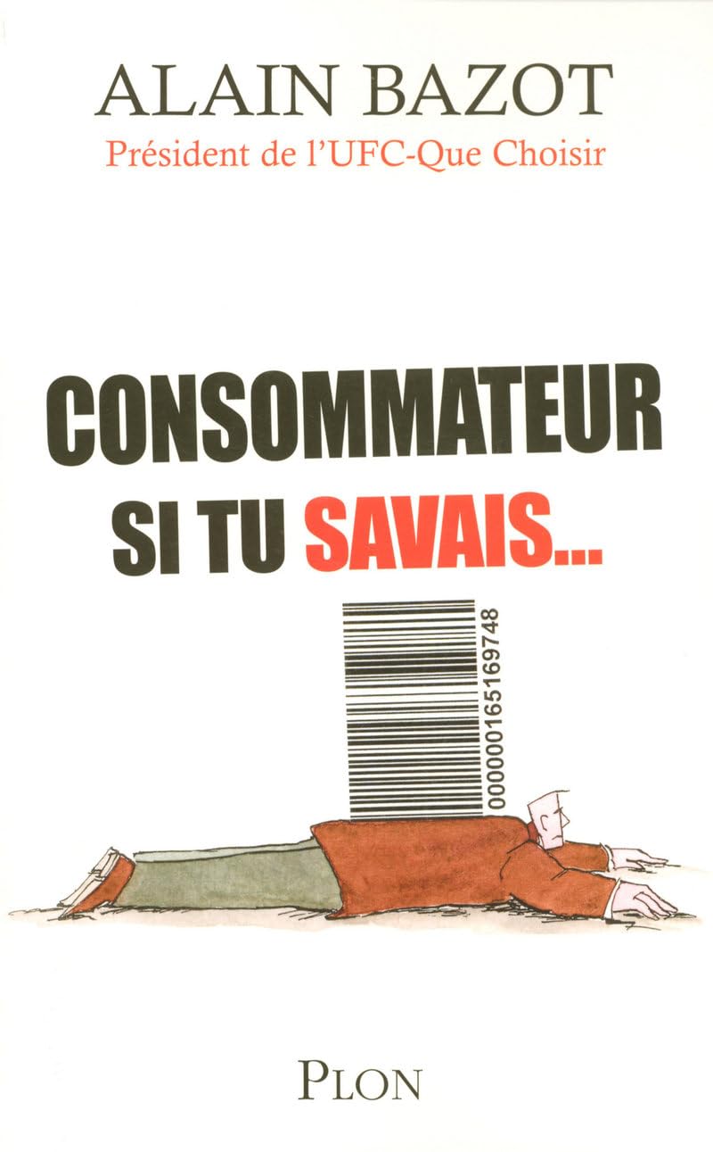 Consommateur, si tu savais... Books