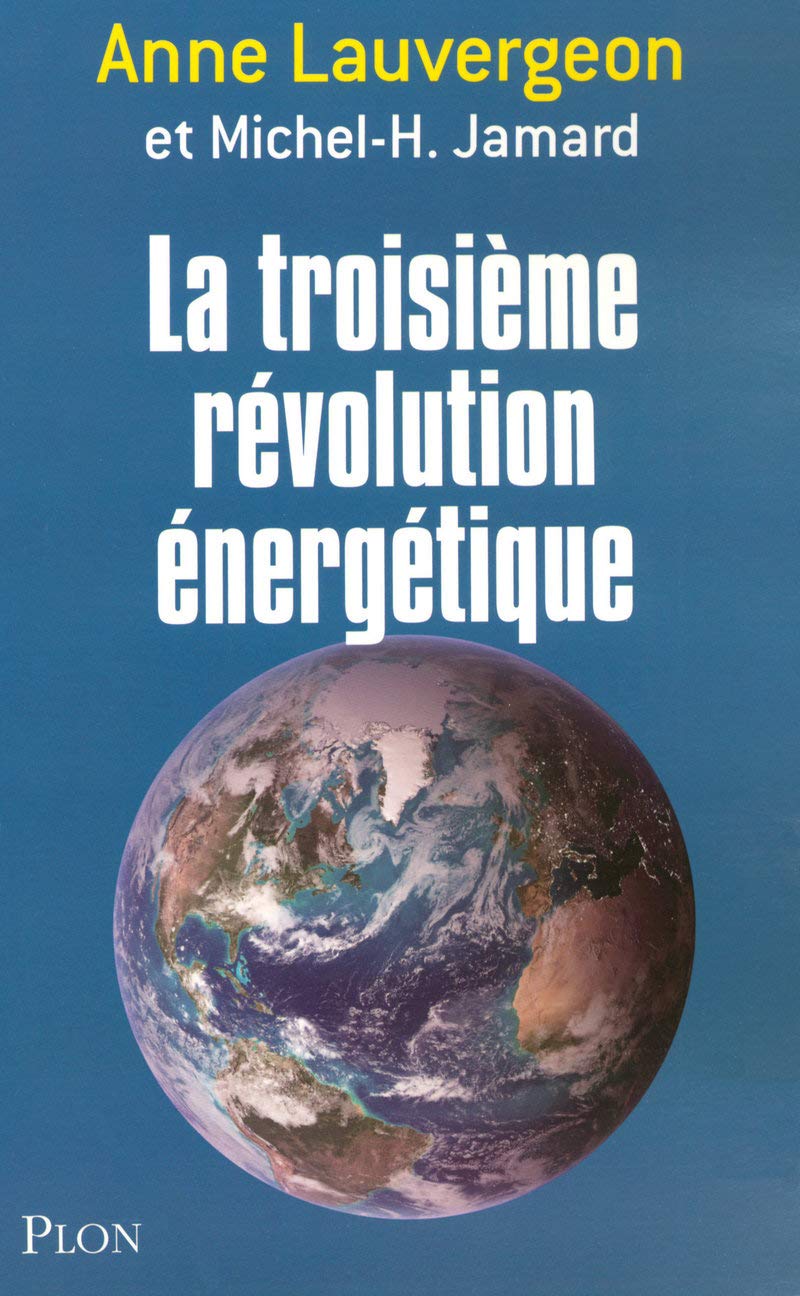 La troisième révolution énergétique Essays & Short Stories