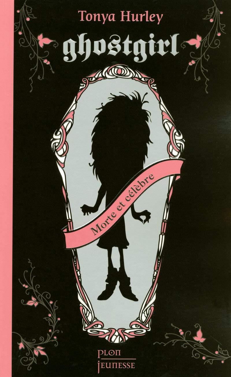 Ghostgirl t01 morte et celebre Romance