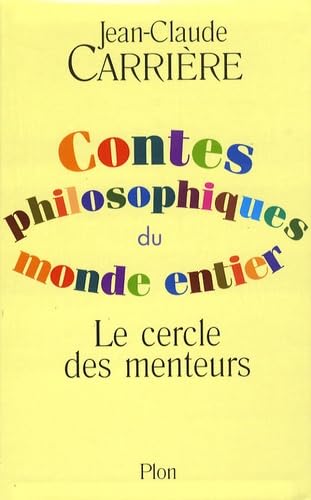 Le cercle des menteurs: Contes philosophiques du monde entier - coffret en 2 volumes Books