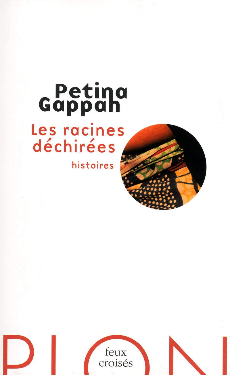 Les racines déchirées: Histoires Contemporary literature