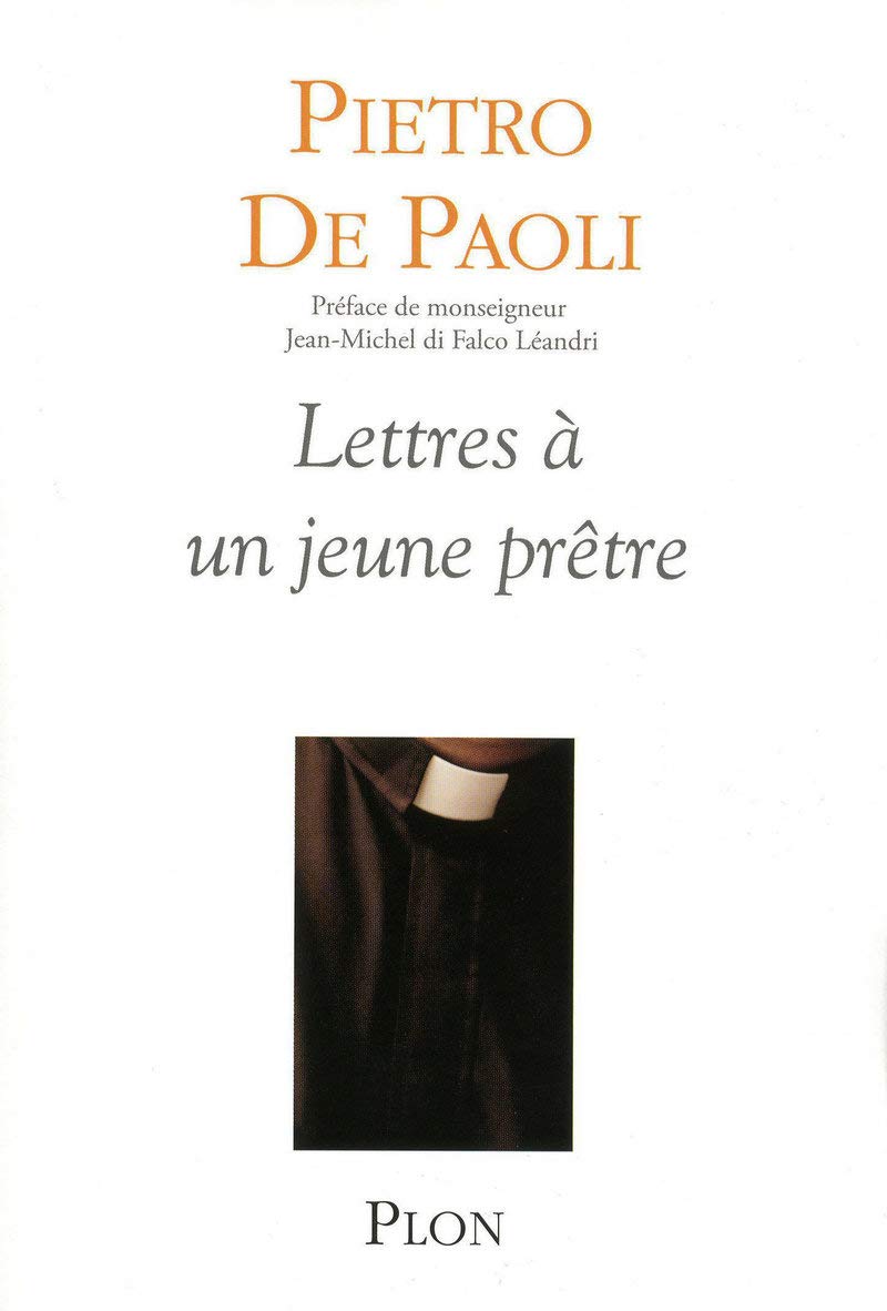 Lettres à un jeune prêtre book