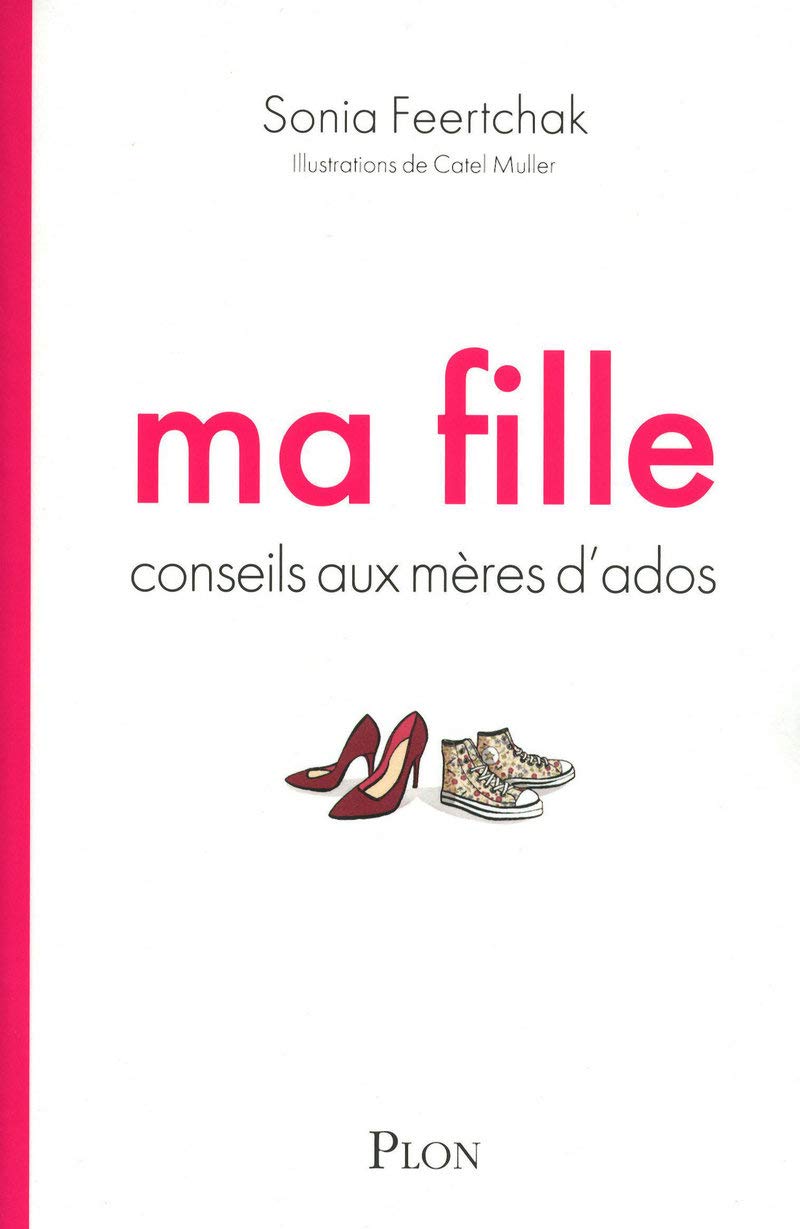 Ma fille: Conseils aux mères d'ados book
