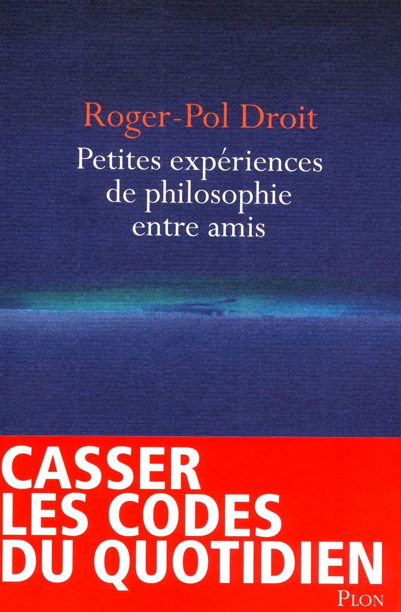 Petites expériences de Philosophie entre amis Philosophy