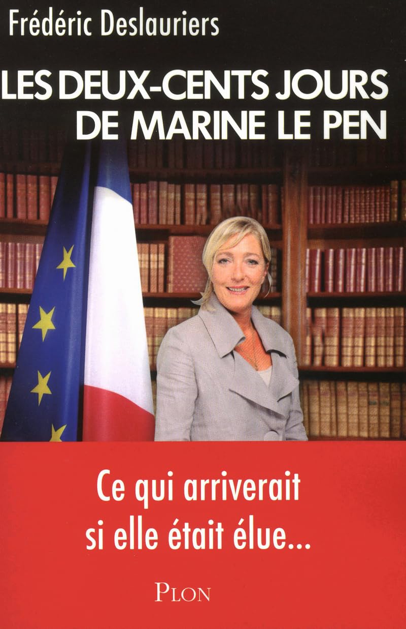 Les Deux-Cents jours de Marine Le Pen Books