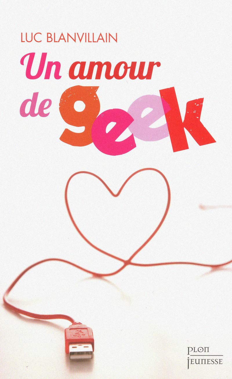 Un amour de geek book