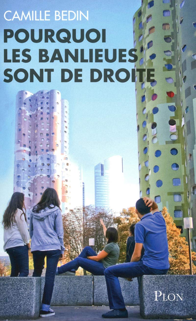 Pourquoi les banlieues sont de droite Essays & Short Stories