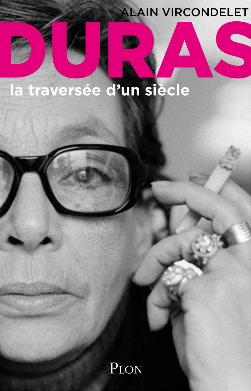 Marguerite Duras: La Traversée d'un siècle book