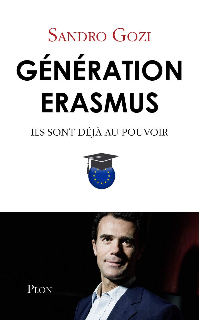 Génération Erasmus: Ils sont déjà au pouvoir Essays & Short Stories
