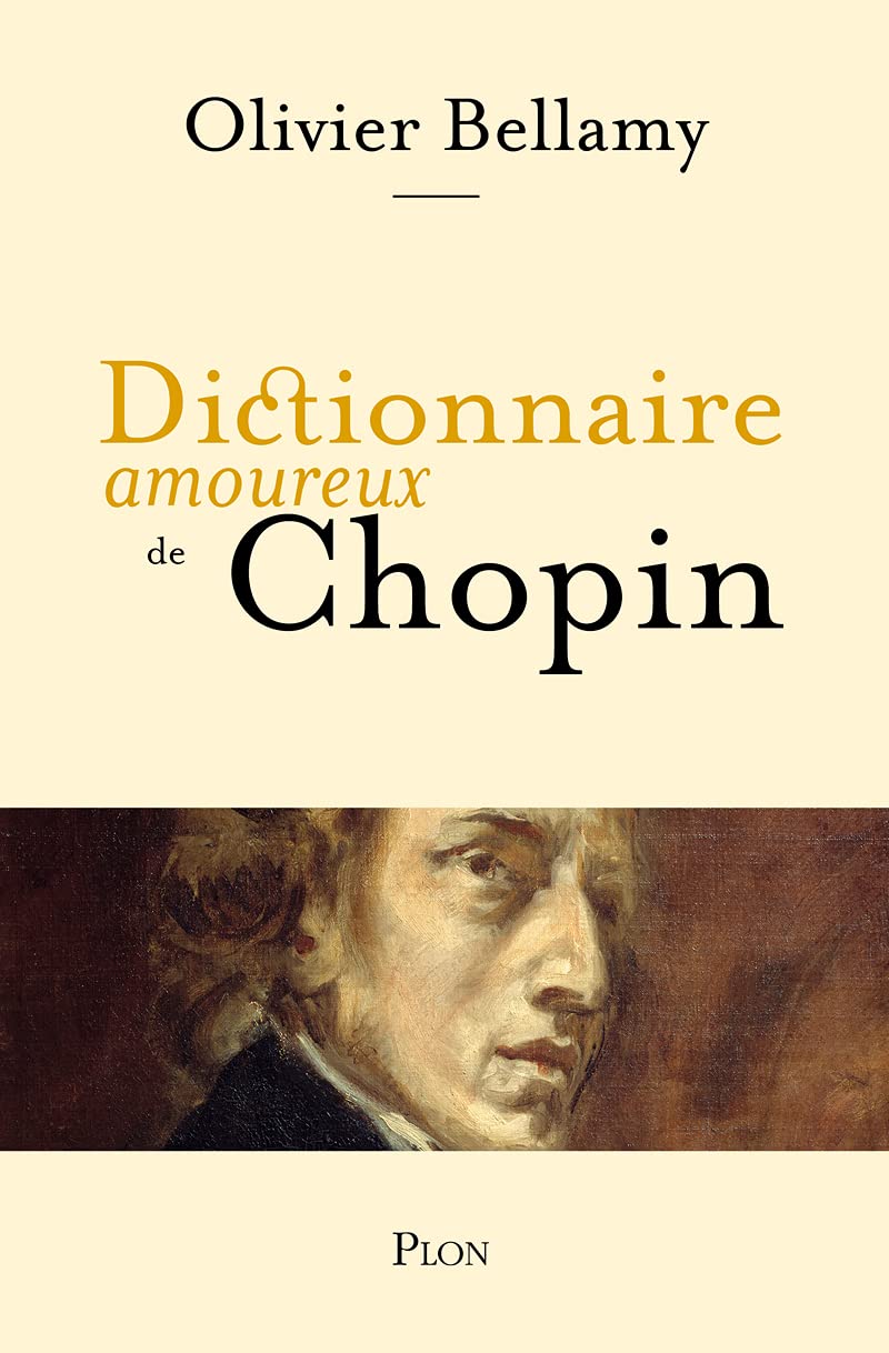 Dictionnaire amoureux de Chopin book