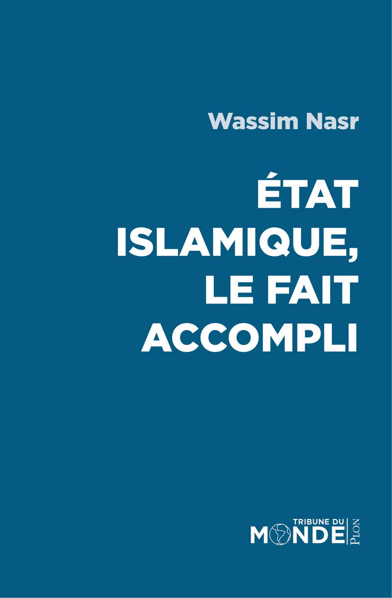 Etat Islamique, le fait accompli book