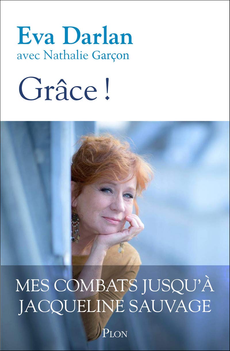 Grâce !: Mes combats jusqu'à Jacqueline Sauvage book