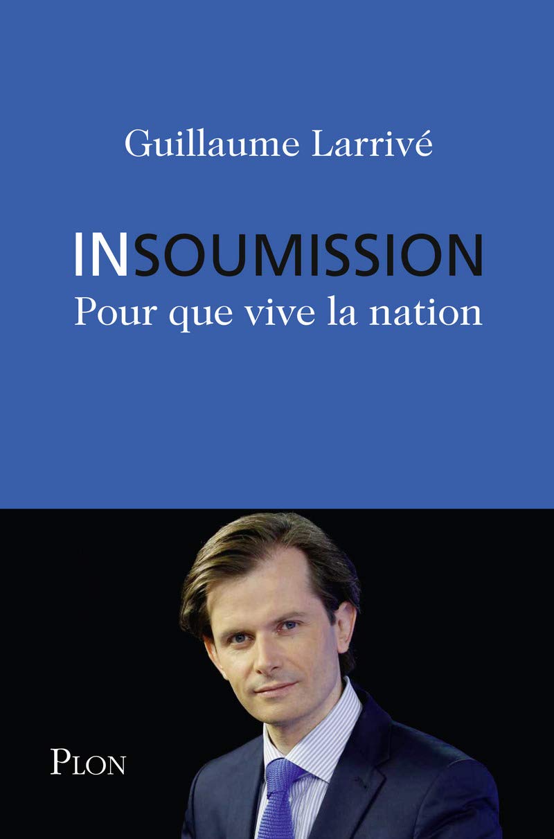 Insoumission: Pour que vive la Nation book