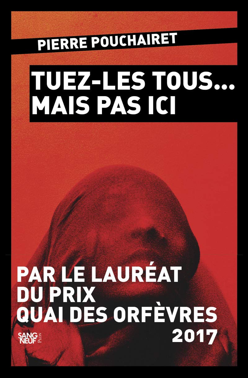Tuez-les tous mais pas ici book