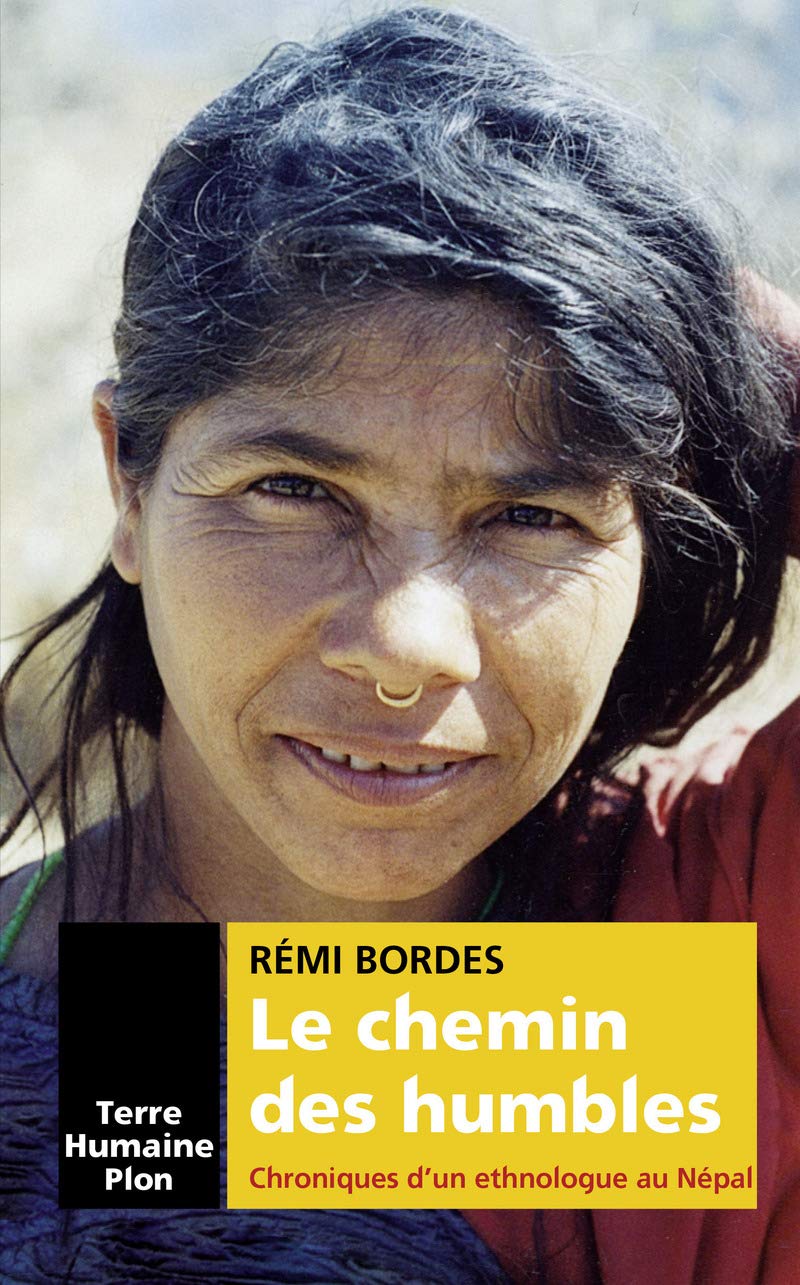Le chemin des humbles: Chroniques d'un ethnologue au Népal book