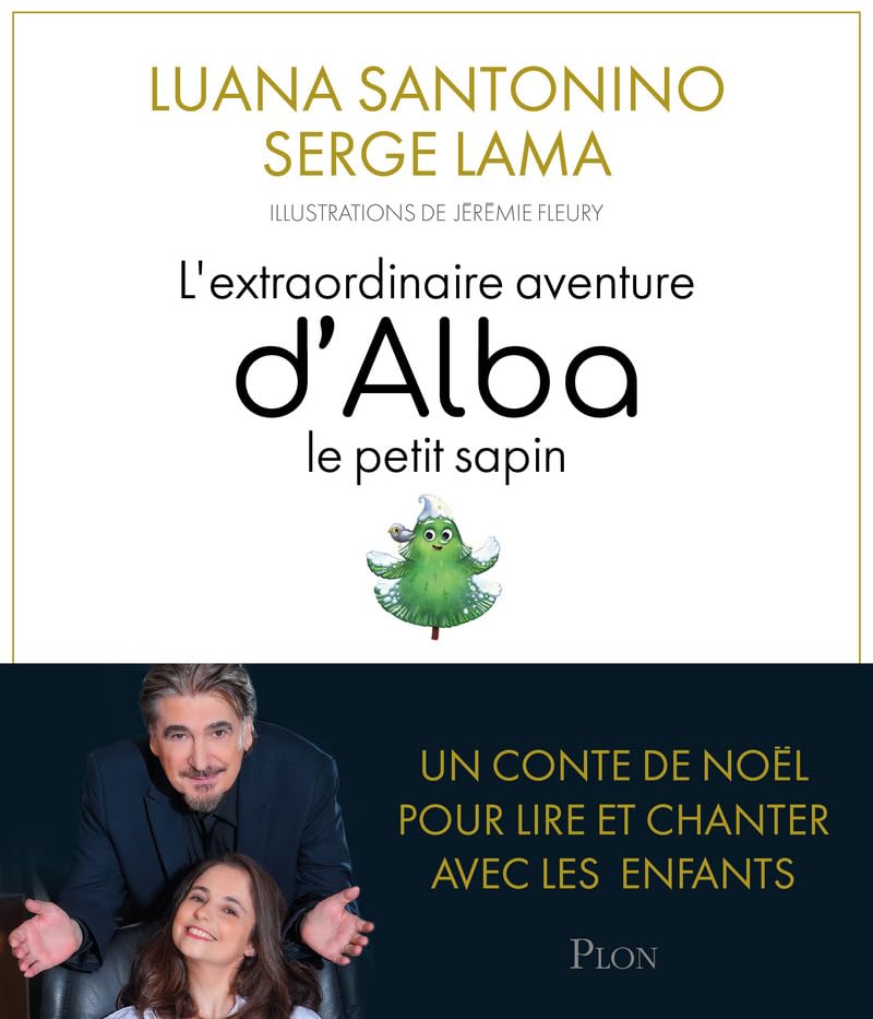 L'extraordinaire aventure d'Alba, le petit sapin + CD Non-fiction