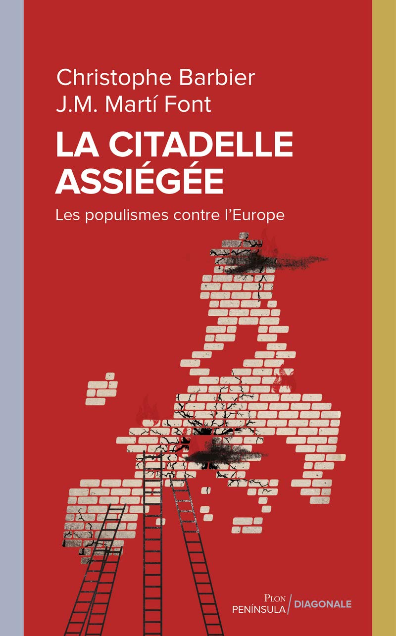 La citadelle assiégée: Les populismes contre l'Europe book