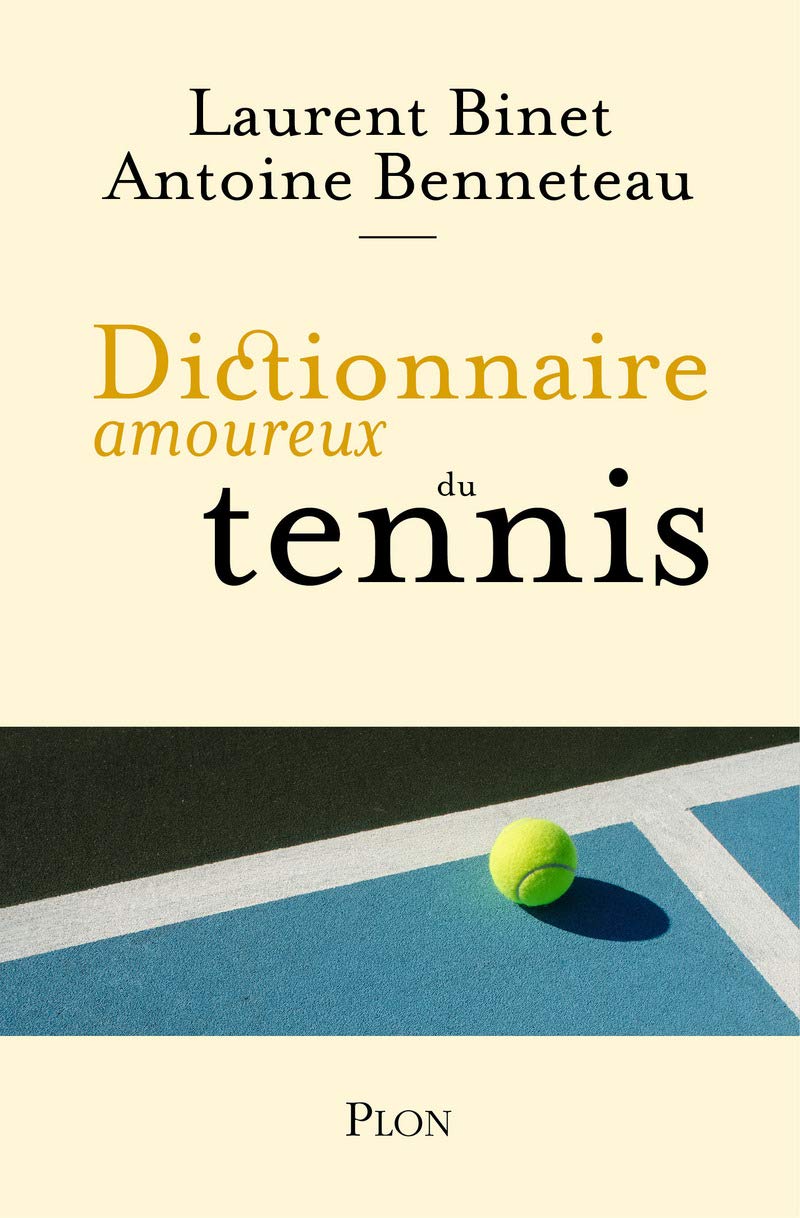 Dictionnaire amoureux du tennis book
