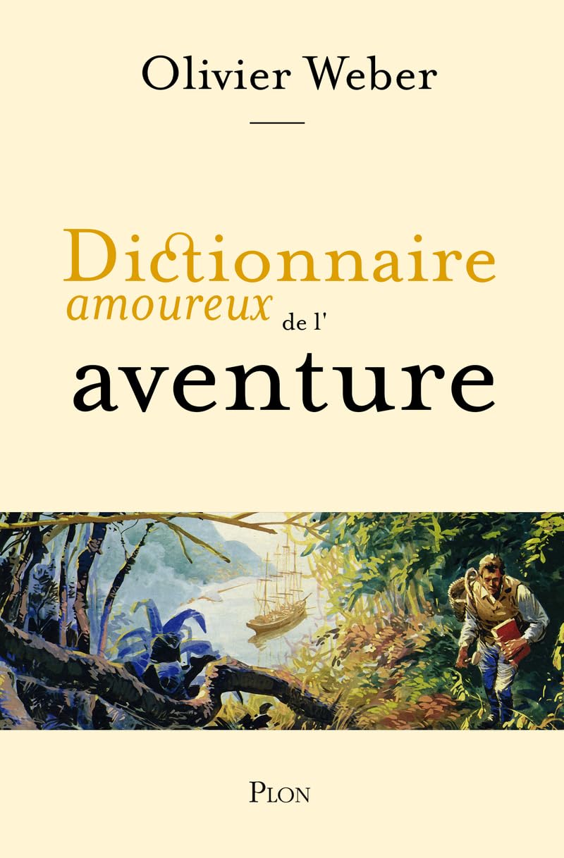 Dictionnaire amoureux de l'aventure book