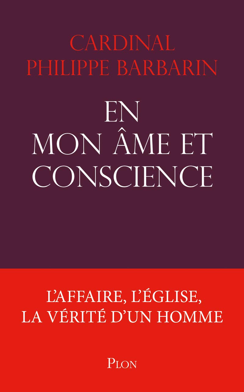 En mon âme et conscience: L'affaire, l'Église, la vérité d'un homme book