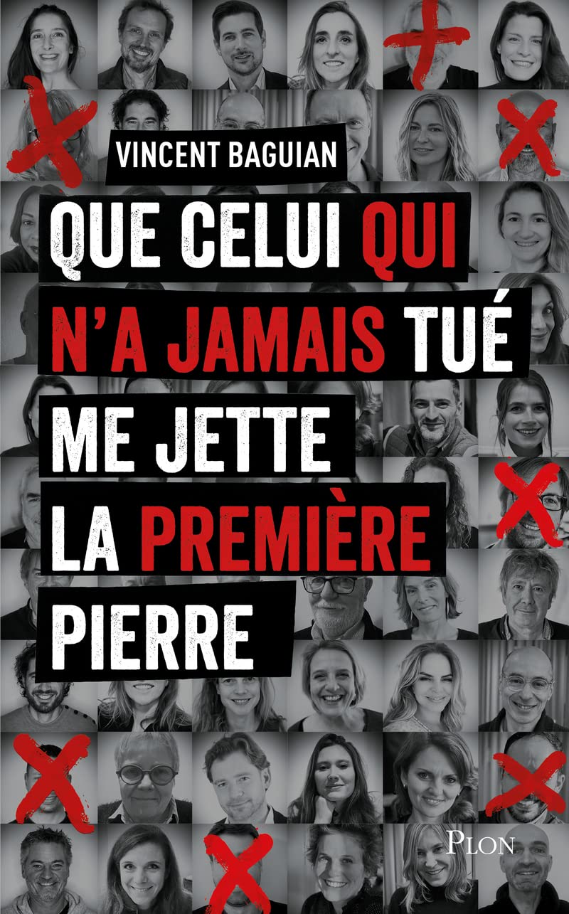 Que celui qui n'a jamais tué me jette la première pierre book