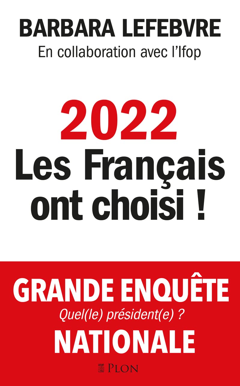 2022 : les Français ont choisi ! book