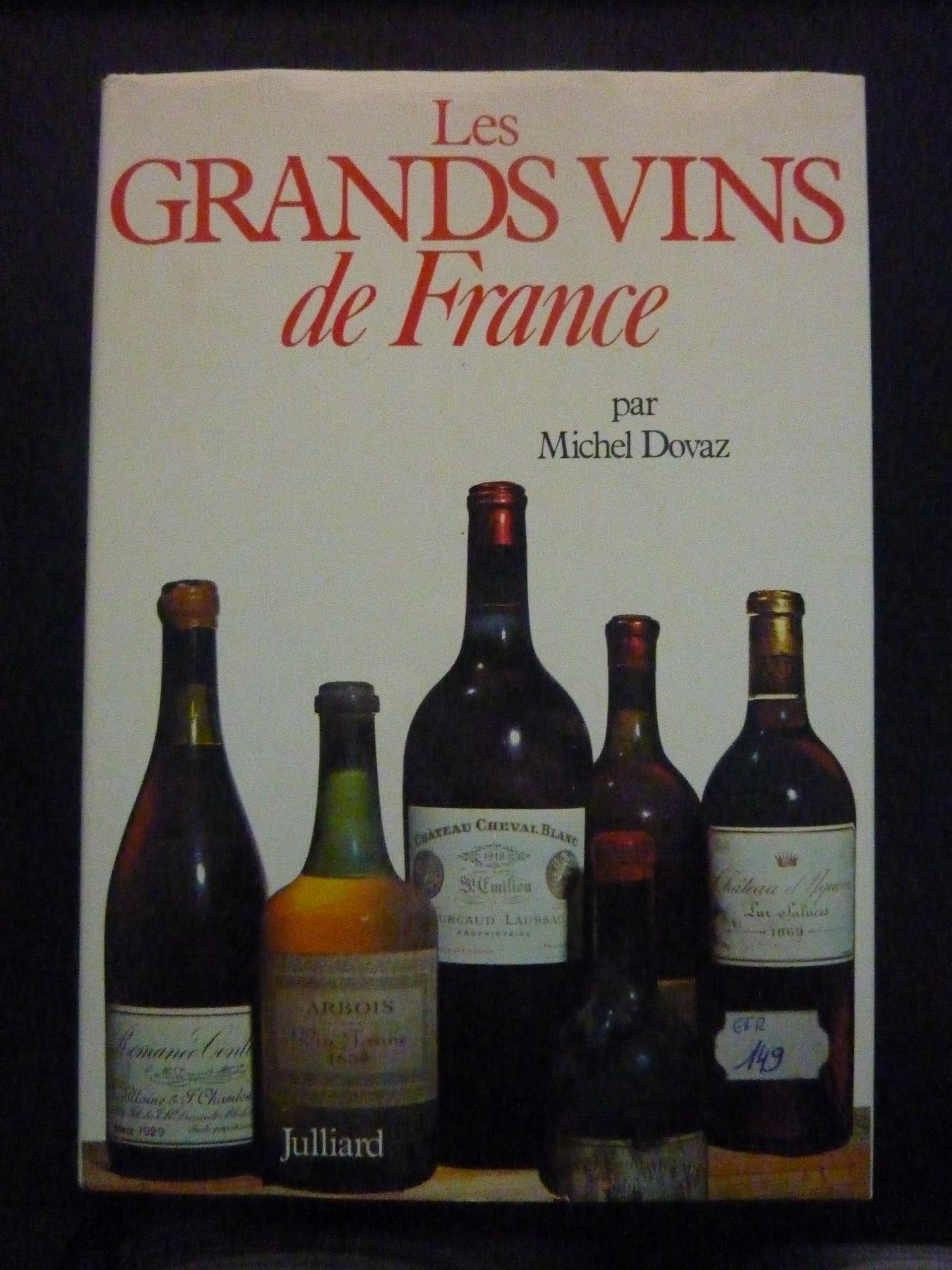 Les grands vins de France (Julliard) Books