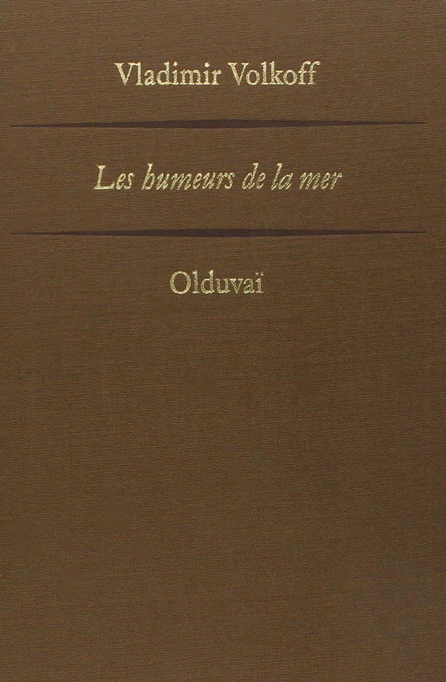 Les humeurs de la mer. Vol. 1. Olduvaï book