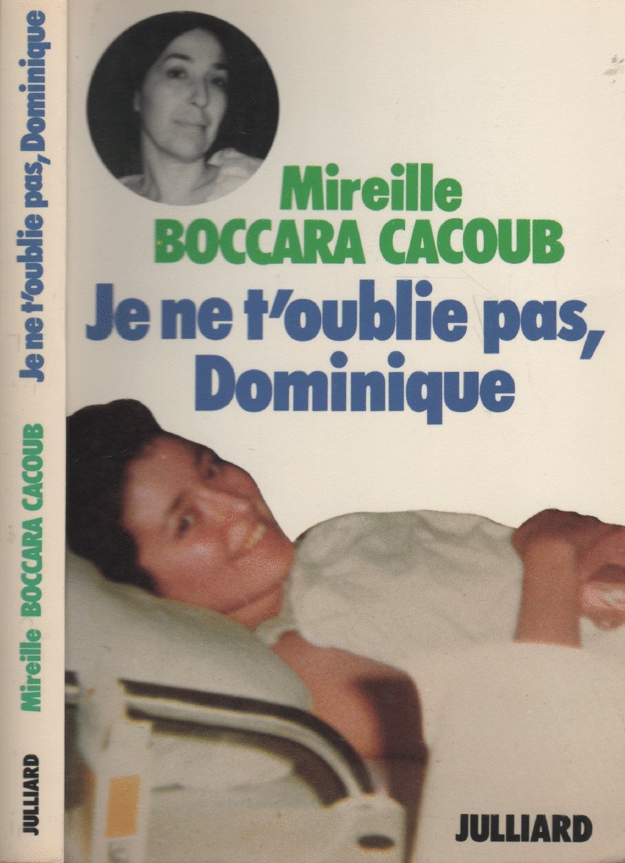 Je ne t'oublie pas, Dominique book