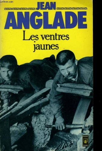 Les Ventres jaunes: les couteliers de Thiers book