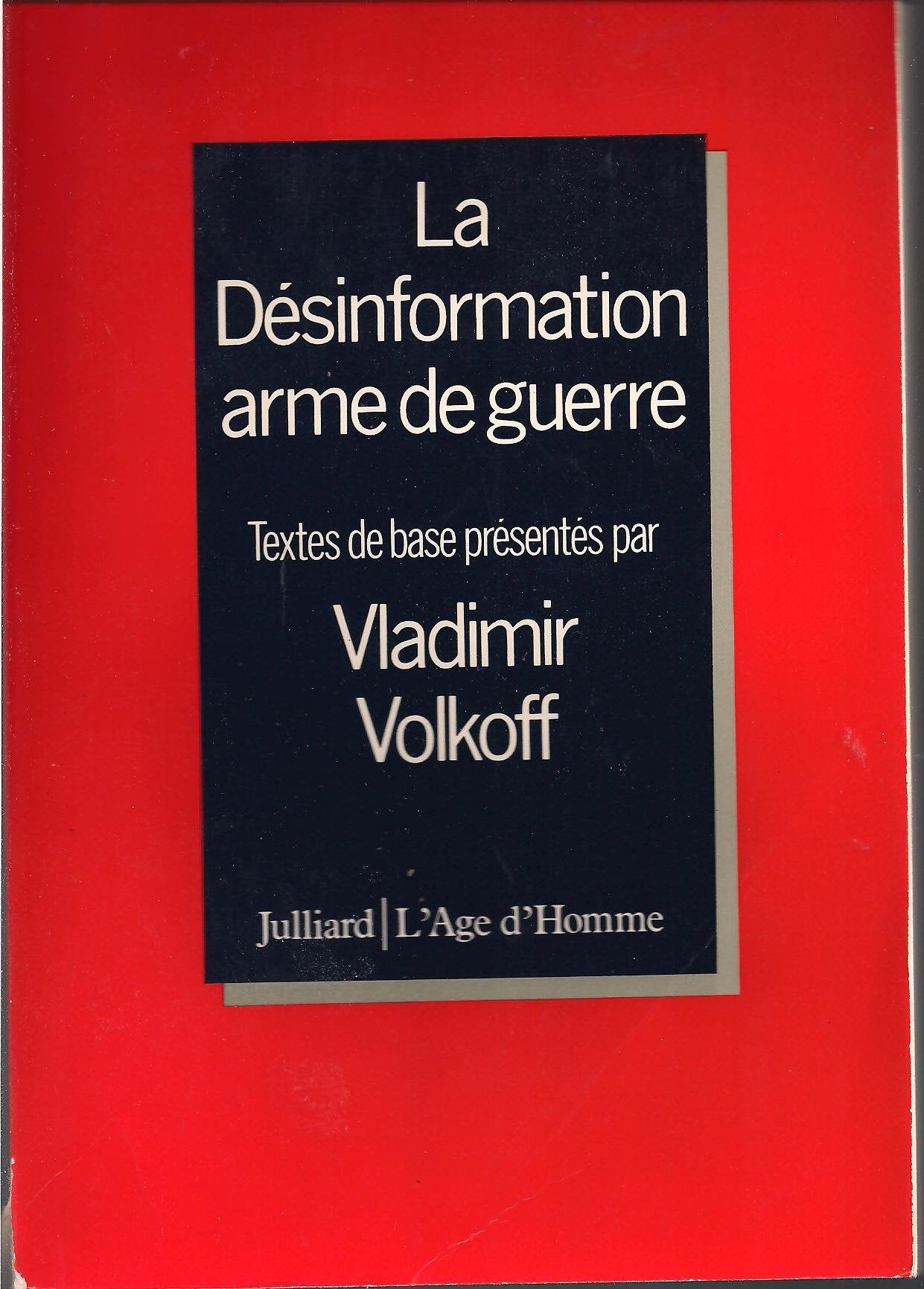 La desinformation, arme de guerre Politics & History