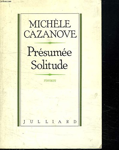Presumee solitude : ou histoire d'une paysanne haitienne : roman book