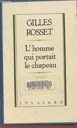 L'homme qui portait le chapeau : roman (Julliard) Books